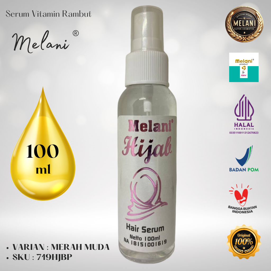 719HJB Melani Serum Vitamin Rambut Hijab 100 ml | 4 Pilihan Warna - BPOM dan HALAL Terdaftar - Gambar 5
