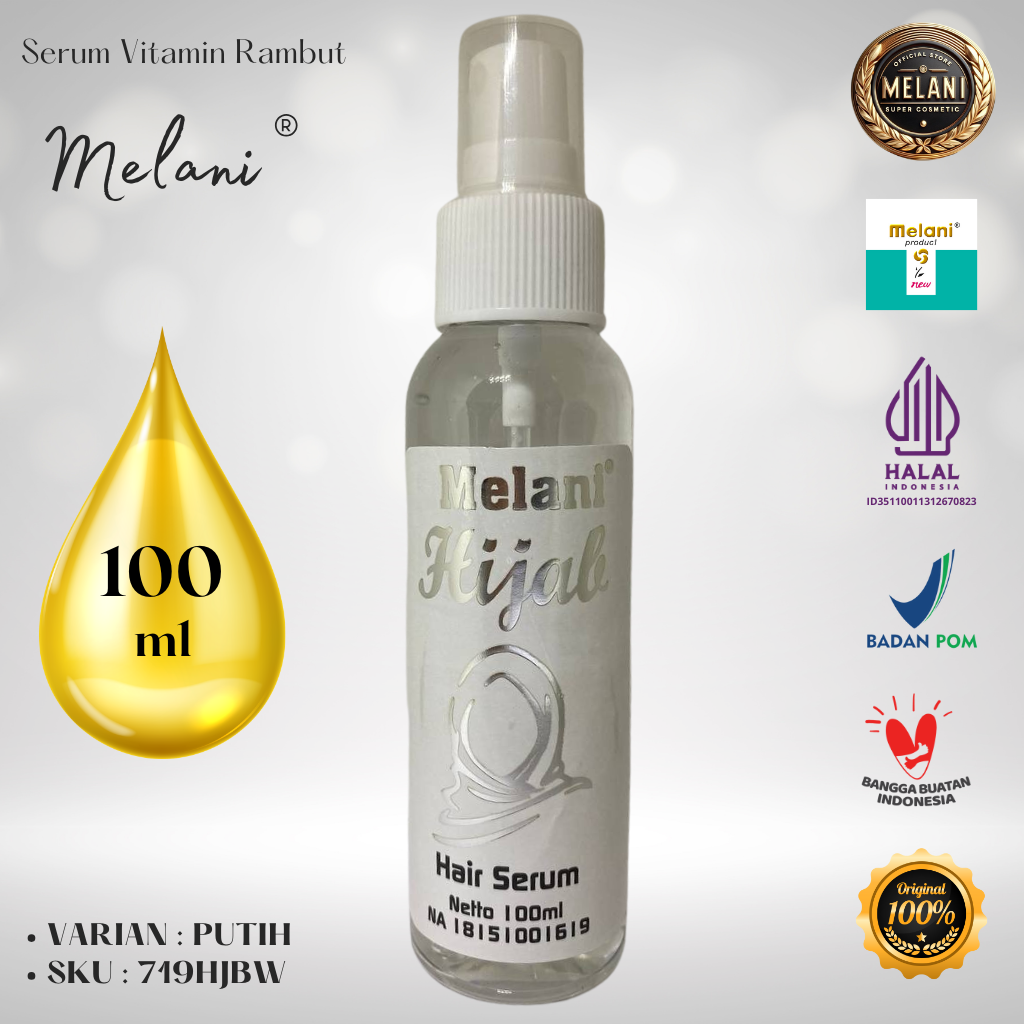 719HJB Melani Serum Vitamin Rambut Hijab 100 ml | 4 Pilihan Warna - BPOM dan HALAL Terdaftar - Gambar 3